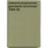 Ziekenhuisopnamen gemeente brummen 1986-92 by Kok