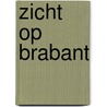 Zicht op brabant door Onbekend
