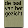 De taal van het gezicht door G. Stokes