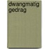 Dwangmatig Gedrag