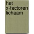 Het X-factoren Lichaam