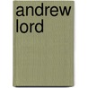 Andrew Lord by L. Pelsers