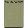 Smurfenalbum by Unknown