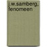 J.W.Samberg, fenomeen