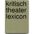 Kritisch Theater Lexicon