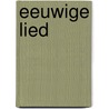 Eeuwige lied by Lentinck
