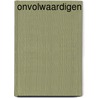 Onvolwaardigen door Roc