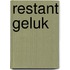 Restant geluk