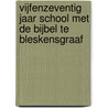 Vijfenzeventig jaar School met de Bijbel te Bleskensgraaf door J. Mouthaan