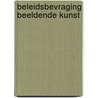 Beleidsbevraging beeldende kunst by Unknown