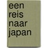 Een reis naar Japan
