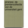 Piranesi. De prentencollectie van de Universiteit Gent door Onbekend
