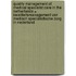 Quality management of medical specialist care in the Netherlands = Kwaliteitsmanagement van medisch specialistische zorg in Nederland