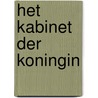 Het kabinet der Koningin door N. Cramer