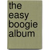The Easy Boogie Album by R. Kuhlman