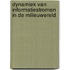 Dynamiek van informatiestromen in de milieuwereld