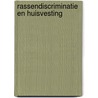 Rassendiscriminatie en huisvesting by Unknown