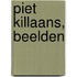 Piet Killaans, beelden