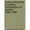 Marie-Antoinette Courtens schilderijen en grafiek 1984-1997 door C. Straus