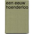 Een eeuw Hoenderloo