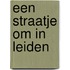 Een straatje om in Leiden