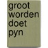 Groot worden doet pyn