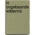In ongebaande wildernis