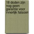 18 doden zijn nog geen garantie voor innerlijk fatsoen
