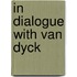 In dialogue with Van Dyck
