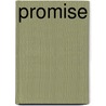Promise by Tj Bennett