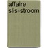Affaire slis-stroom