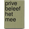 Prive beleef het mee by Rooyen