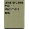 Amsterdams voor r dammers enz by Boezeman