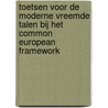 Toetsen voor de Moderne Vreemde Talen bij het Common European Framework by Luutsen de Vries