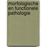 Morfologische en functionele pathologie door Mouwen
