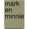 Mark en Minnie door G. Mendoza
