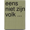 Eens niet zijn volk ... door J.A. Hensen