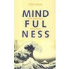 Mindfulness door Thich Nhat Hanh
