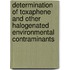 Determination of Toxaphene and other halogenated environmental contraminants