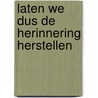 Laten we dus de herinnering herstellen door S. Legene