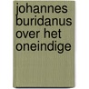 Johannes buridanus over het oneindige door Thyssen