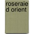 Roseraie d orient