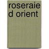 Roseraie d orient by Inayat Khan