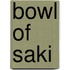 Bowl of saki
