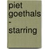 Piet Goethals - starring