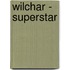 Wilchar - Superstar