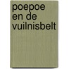 Poepoe en de vuilnisbelt by W. Burkunk