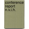 Conference report n.v.i.h. door Onbekend