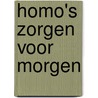 Homo's zorgen voor morgen door Ruygrok