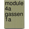 Module 4A Gassen 1A door A.A.J. Van Berkel